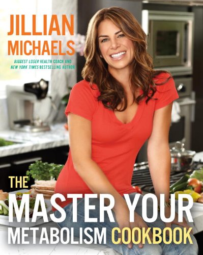 The Master Your Metabolism Cookbook by Jillian Michaels