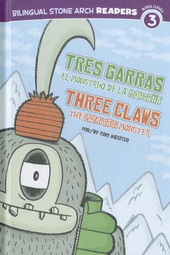 Tres Garras el Monstruo de la Monta&ntilde;a /Three Claws the Mountain Monster by Dennis Messner