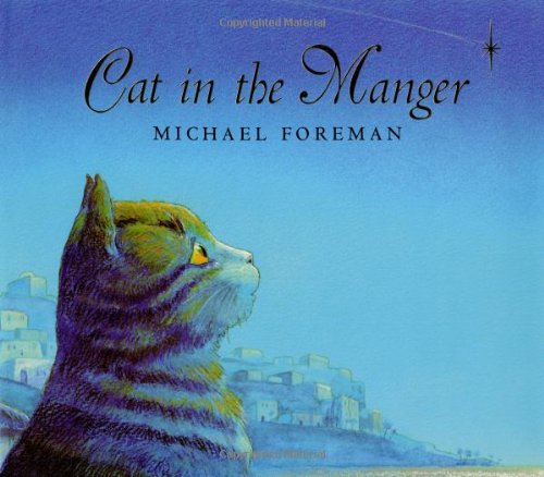 Cat in the Manger by Michael Foreman