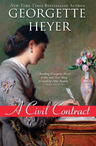 A Civil Contract (Regency Romances Book 21) by Georgette Heyer