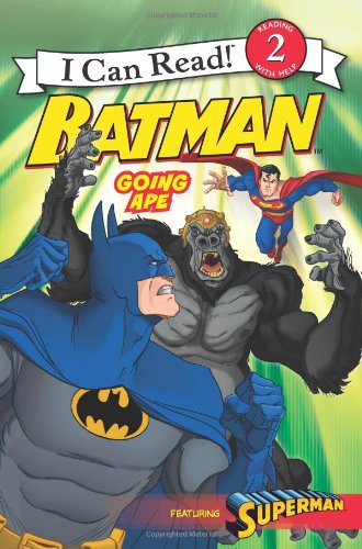 Batman Classic: Going Ape by Laurie S. Sutton
