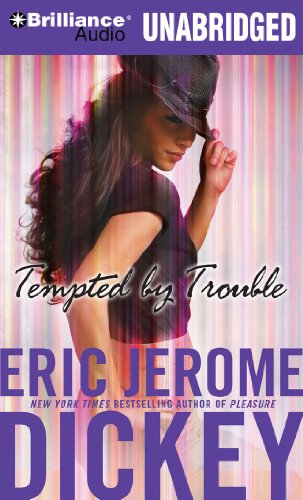 Tempted by Trouble: A Novel by Eric Jerome Dickey