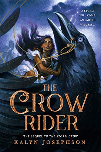 The Crow Rider (Storm Crow Book 2) by Kalyn Josephson