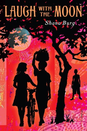 Laugh with the Moon by Shana Burg