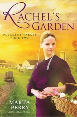 Rachel's Garden: Pleasant Valley Book Two