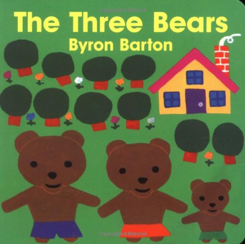 The Three Bears Board Book by Byron Barton