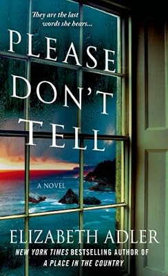 Please Don't Tell: A Novel