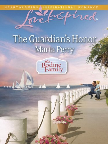 The Guardian's Honor (Love Inspired) by Marta Perry