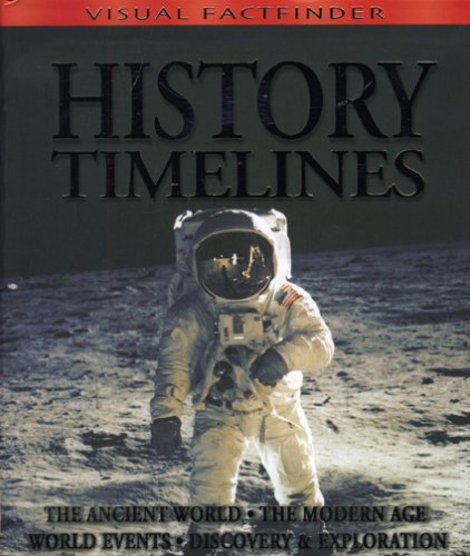 Visual Factfinder: History Timelines by Rupert Matthews