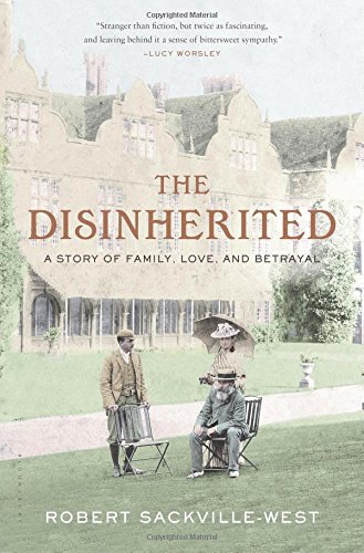The disinherited by Robert Sackville-West