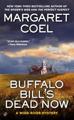 Buffalo Bill's Dead Now