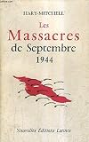 Les massacres de septembre 1944