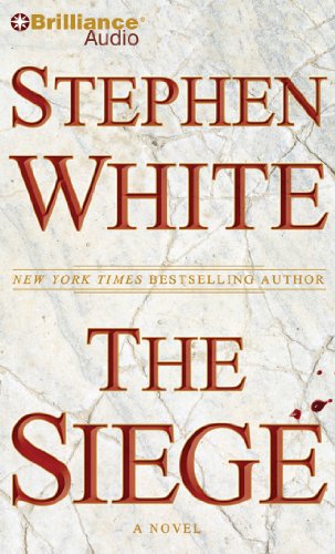 The Siege by Stephen White