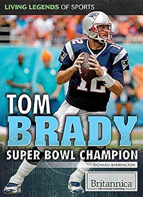 Tom Brady: Super Bowl Champion