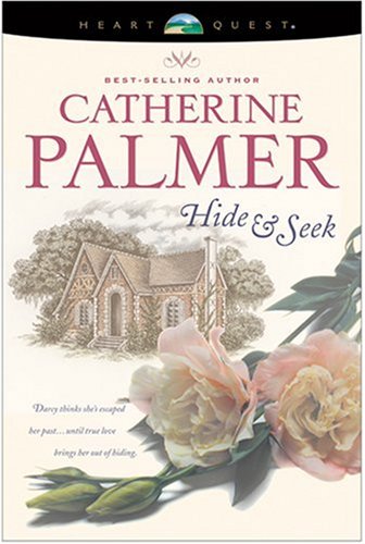 Hide and Seek (Finders Keepers #2) by Catherine Palmer