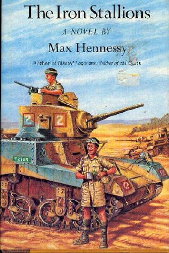 The Iron Stallions by Max Hennessy