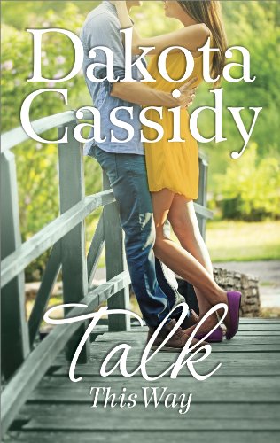 Talk This Way (Plum Orchard) by Dakota Cassidy
