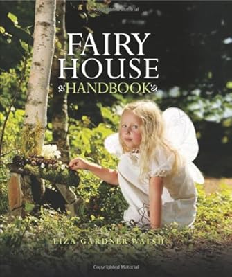 Fairy House Handbook