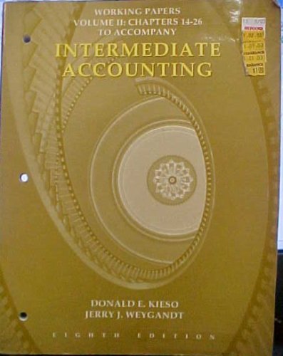 Intermediate Accounting, Working Papers 2 by Donald E. Kieso