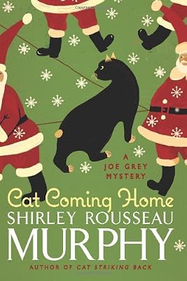 Cat Coming Home: A Joe Grey Mystery