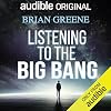 Listening to the Big Bang