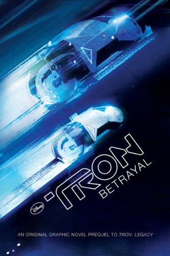 Tron: Betrayal by Jai Nitz