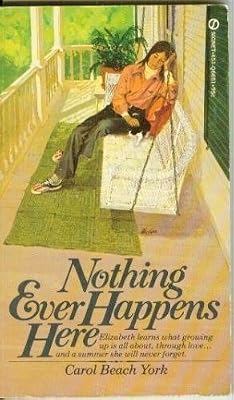 Nothing Ever Happens Here