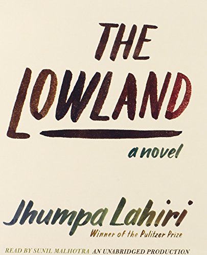 The Lowland by Jhumpa Lahiri