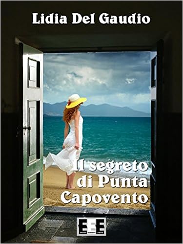 Lidia Del Gaudio - Il segreto di Punta Capovento (2015)