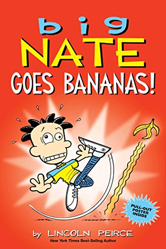 Big Nate Goes Bananas! by LINCOLN PEIRCE