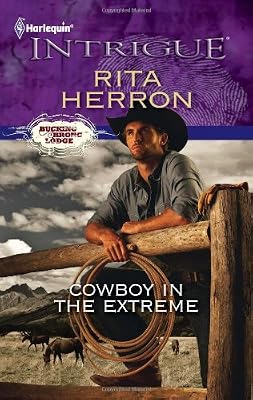 Cowboy in the Extreme (Harlequin Intrigue)