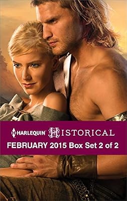 Harlequin Historical February 2015 - Box Set 2 of 2: Breaking the Rake's Rules\Taming His Viking Woman\The Knight's Broken Promise