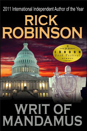 Writ of Mandamus by Rick Robinson