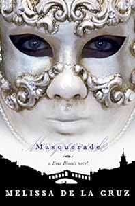 Masquerade by Melissa de la Cruz