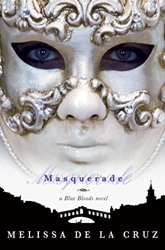 Masquerade by Melissa de la Cruz