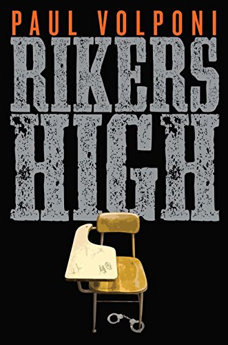 Rikers High by Paul Volponi