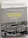 The Cathedral of Archbishop Thomas of Bayeux: Excavations at York Minster, Volume II (v. 2)