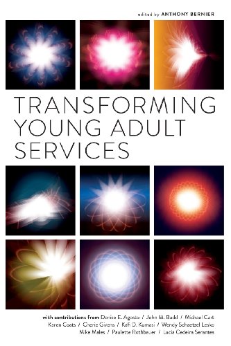 Transforming Young Adult Services by Anthony Bernier