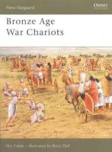 Bronze Age War Chariots (New Vanguard)