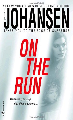 On the run by Iris Johansen