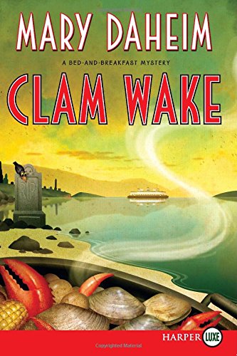 Clam Wake LP: A Bed-and-Breakfast Mystery by Mary Daheim