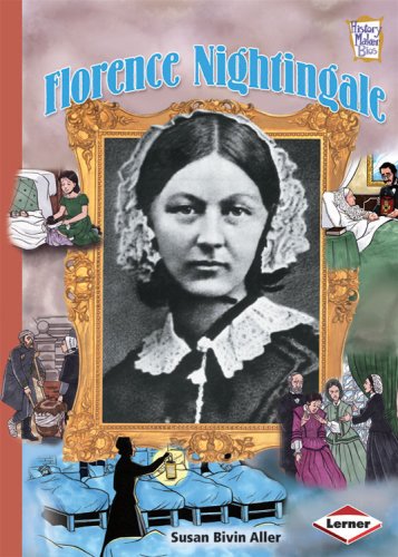 Florence Nightingale (History Maker Bios) by Susan Bivin Aller
