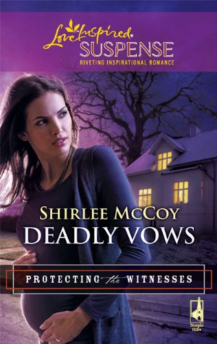 Deadly Vows by Shirlee McCoy