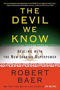 The Devil We Know: Dealing with the New Iranian Superpower