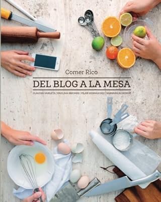 Comer Rico: Del Blog a La Mesa