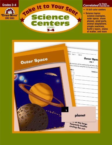 Take It to Your Seat Science Centers, Grades 3-4 by Evan-Moor Educational Publishers