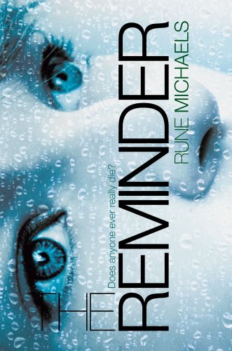 The Reminder by Rune Michaels
