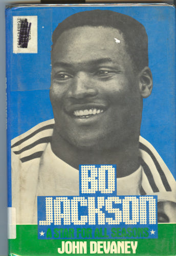 Bo Jackson: A Star for All Seasons by John Devaney