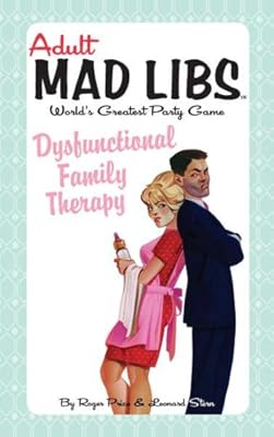 Dysfunctional Family Therapy