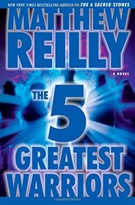 The Five Greatest Warriors: A Novel